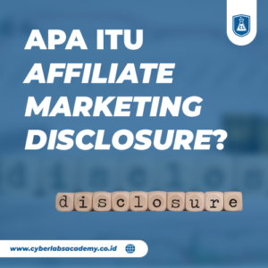Apa itu affiliate marketing disclosure