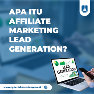 Apa itu affiliate marketing lead generation