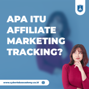 Apa itu affiliate marketing tracking