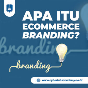 Apa itu ecommerce branding?