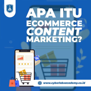 Apa itu ecommerce content marketing?
