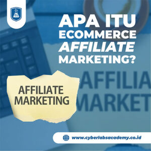 Apa itu ecommerce affiliate marketing?