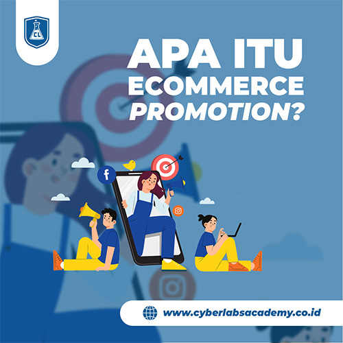 Apa itu ecommerce promotion?