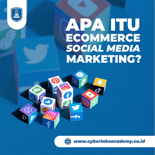 Apa itu ecommerce social media marketing?