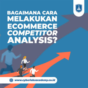 Bagaimana cara melakukan ecommerce competitor analysis?