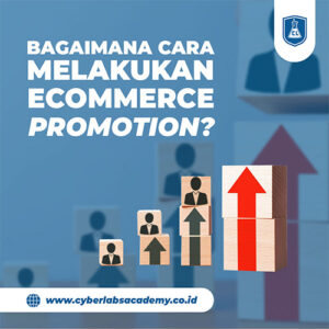 Bagaimana cara melakukan ecommerce promotion?