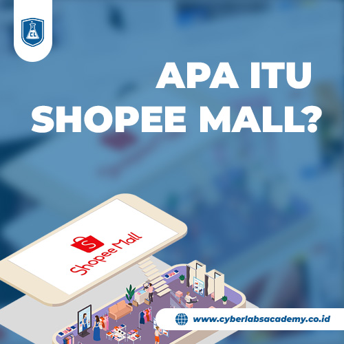 Apa itu Shopee mall?