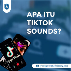 Apa itu TikTok Sounds?