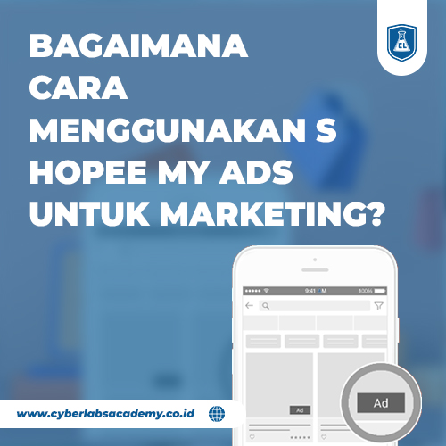 Bagaimana cara menggunakan Shopee my ads untuk marketing?