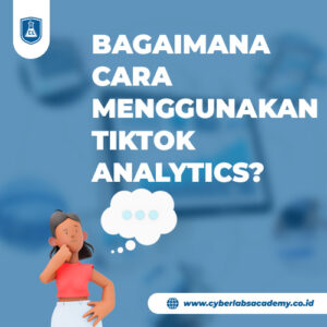 Bagaimana cara menggunakan TikTok Analytics?