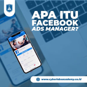 Apa itu Facebook Ads Manager?