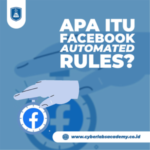 Apa itu Facebook Automated Rules?