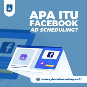 Apa itu Facebook ad scheduling?
