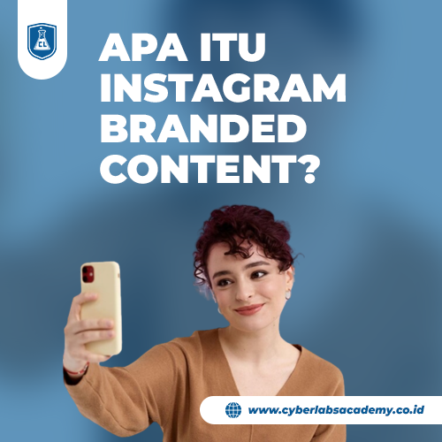 Apa itu Instagram Branded Content?