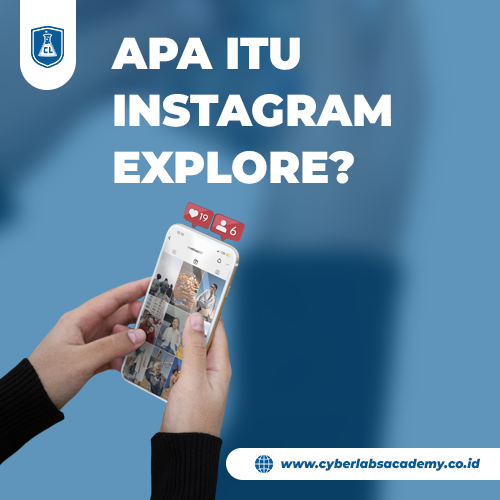 Apa itu Instagram Explore?