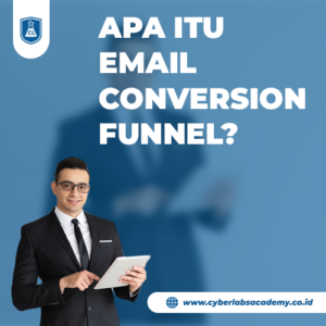 Apa itu email conversion funnel?
