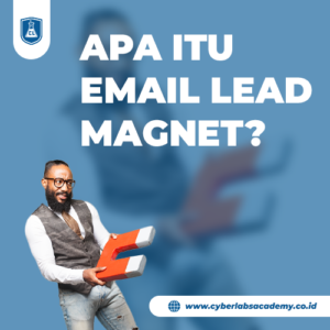 Apa itu email lead magnet?