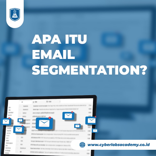 Apa itu email segmentation?