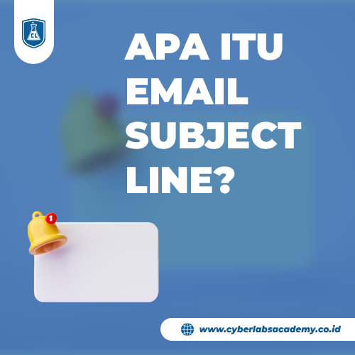 Apa itu email subject line?