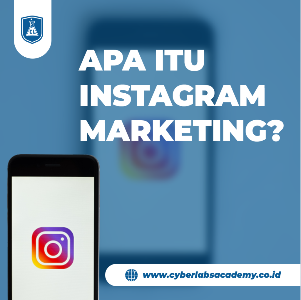 Apa itu Instagram marketing?