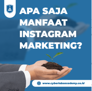 Apa saja manfaat Instagram marketing?