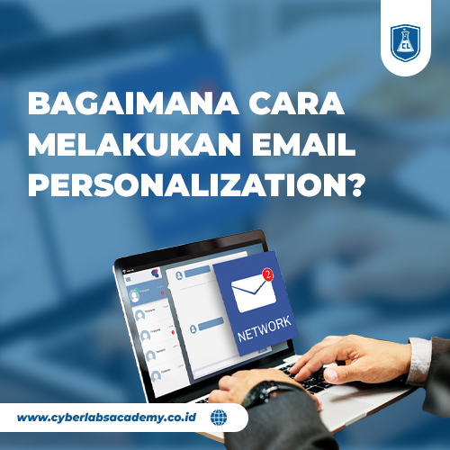 Bagaimana cara melakukan email personalization?