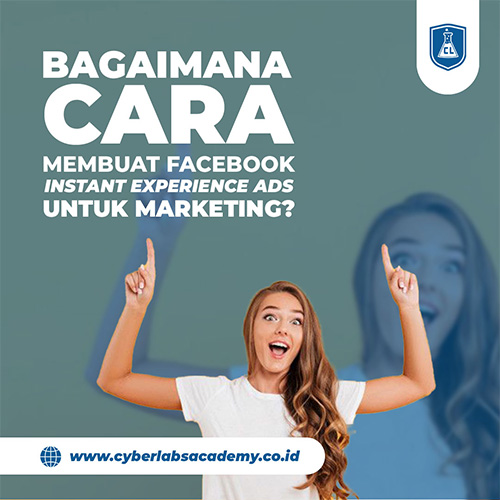 Bagaimana cara membuat Facebook Instant Experience Ads untuk marketing?