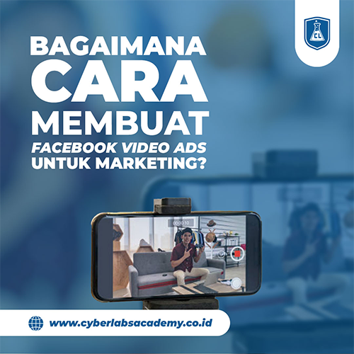 Bagaimana cara membuat Facebook Video Ads untuk marketing?