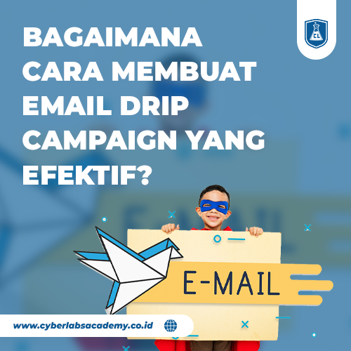 Bagaimana cara membuat email drip campaign yang efektif?