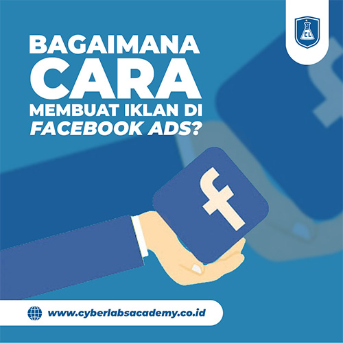 Bagaimana cara membuat iklan di Facebook Ads?