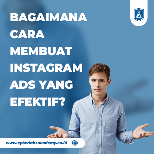 Bagaimana cara membuat Instagram Ads yang efektif?