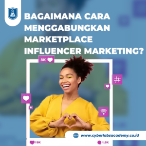 Bagaimana cara menggabungkan marketplace influencer marketing?