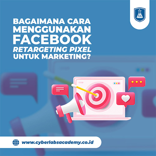 Bagaimana cara menggunakan Facebook retargeting pixel untuk marketing?