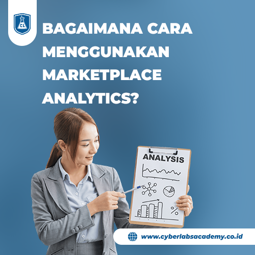 Bagaimana cara menggunakan marketplace analytics?