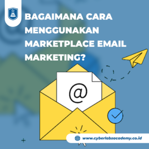 Bagaimana cara menggunakan marketplace email marketing?