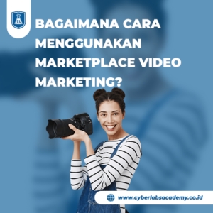 Bagaimana cara menggunakan marketplace video marketing?