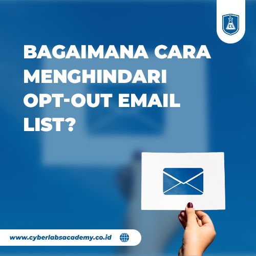 Bagaimana cara menghindari opt-out email list?