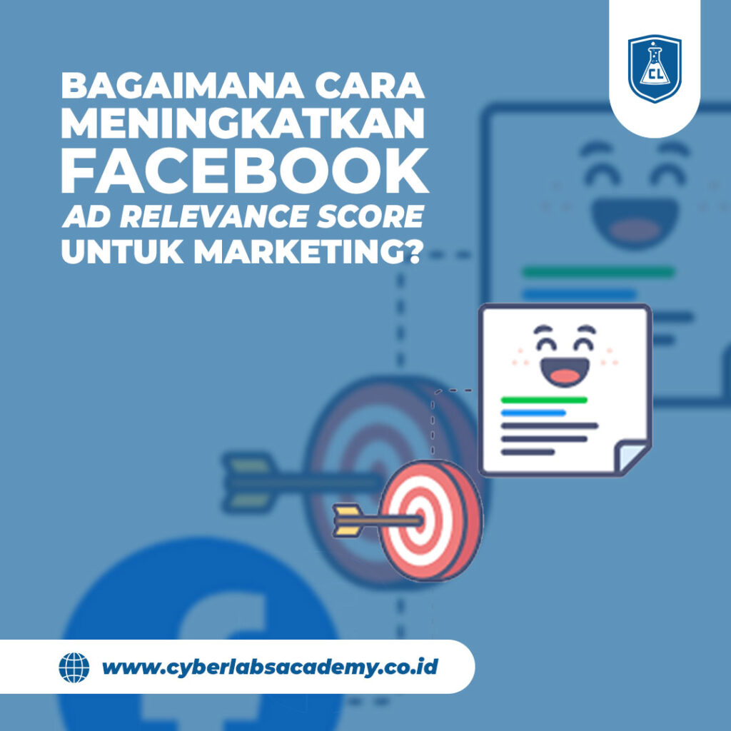 Bagaimana cara meningkatkan Facebook Ad Relevance Score?