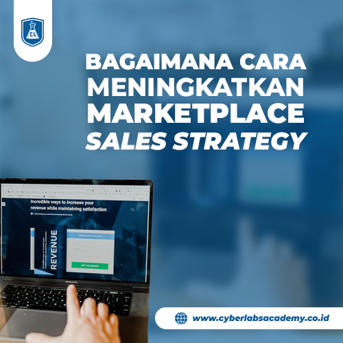 Bagaimana cara meningkatkan marketplace sales strategy?
