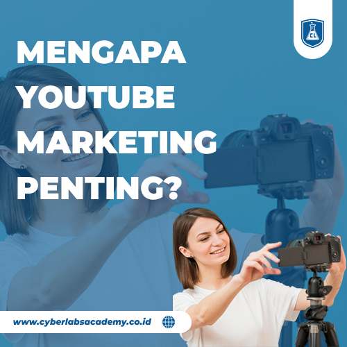 Mengapa YouTube marketing penting?