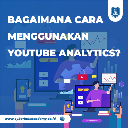 Bagaimana cara menggunakan YouTube Analytics?