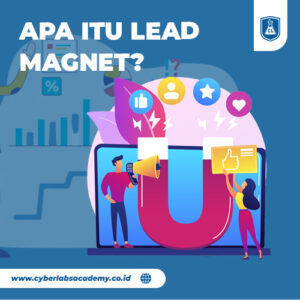Apa itu lead magnet?
