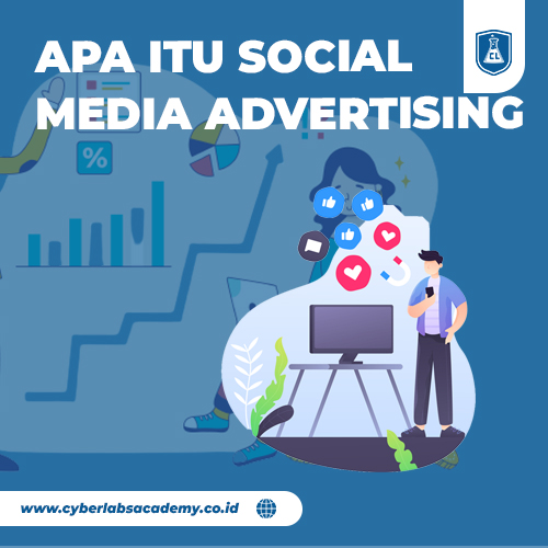 Apa itu social media advertising?