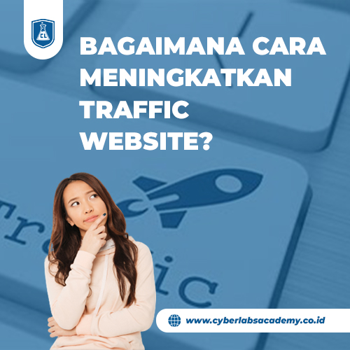 Bagaimana cara meningkatkan traffic website?