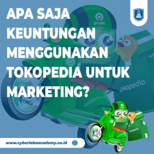 Apa saja keuntungan menggunakan Tokopedia untuk marketing?