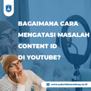 Bagaimana cara mengatasi masalah Content ID di YouTube?