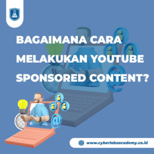 Bagaimana cara melakukan YouTube Sponsored Content?