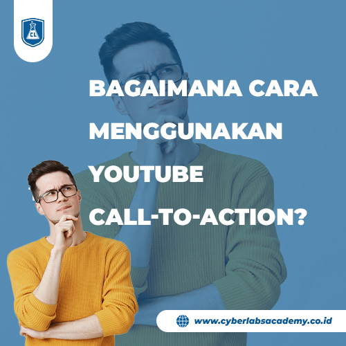 Bagaimana cara menggunakan YouTube Call-to-Action?