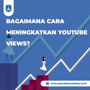 Bagaimana cara meningkatkan YouTube Views?