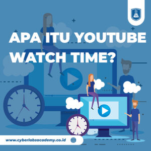Apa itu YouTube Watch Time?